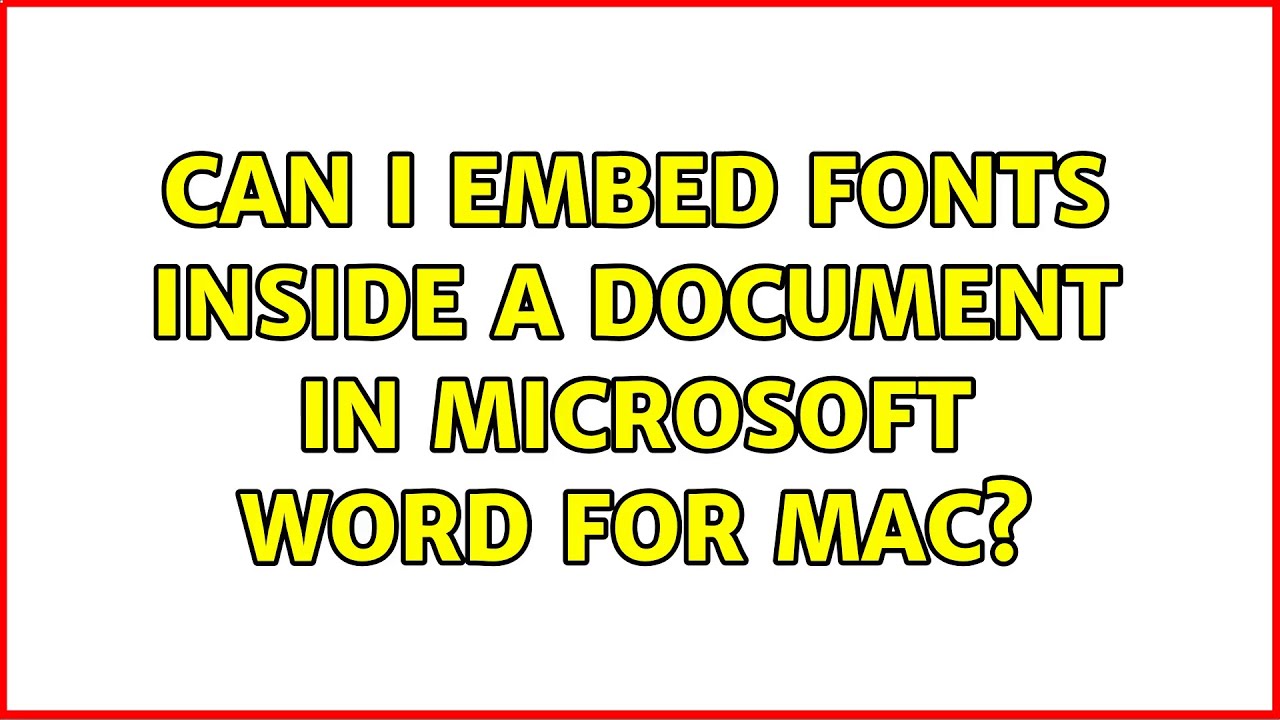word for mac embed fonts